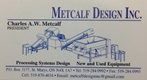 Metcalft Design Inc. - Charles A.W. Metcalf, President
